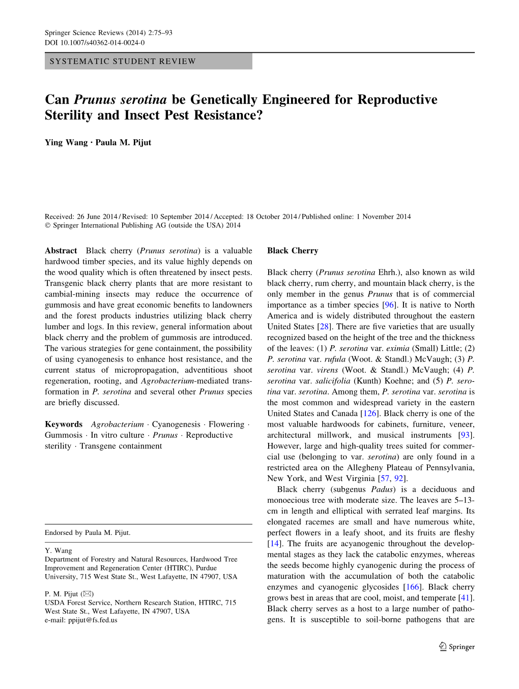 Can Prunus Serotina Be Genetically Engineered for Reproductive Sterility and Insect Pest Resistance?