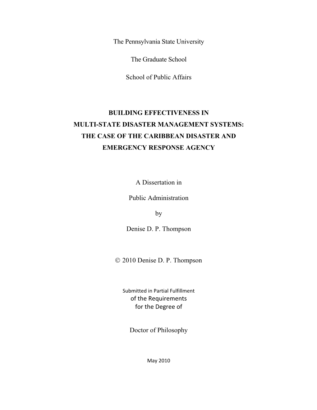 The Pennsylvania State University the Graduate School School of Public Affairs BUILDING EFFECTIVENESS in MULTI-STATE DISASTER MA