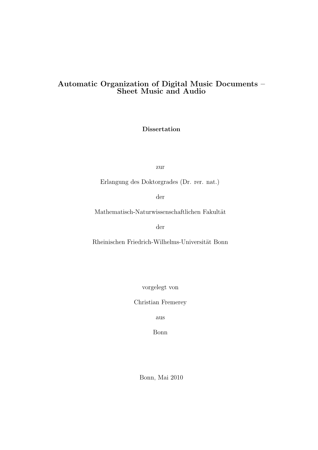 Automatic Organization of Digital Music Documents – Sheet Music and Audio