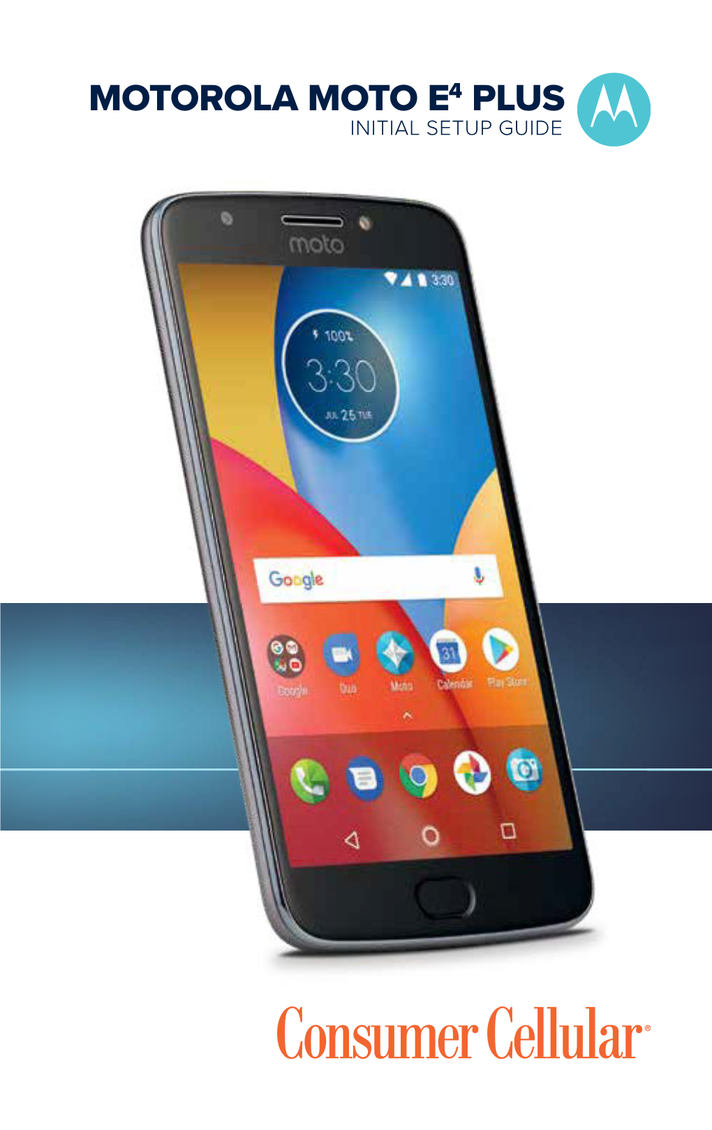 Motorola Moto E4 Plus Initial Setup Guide Introduction