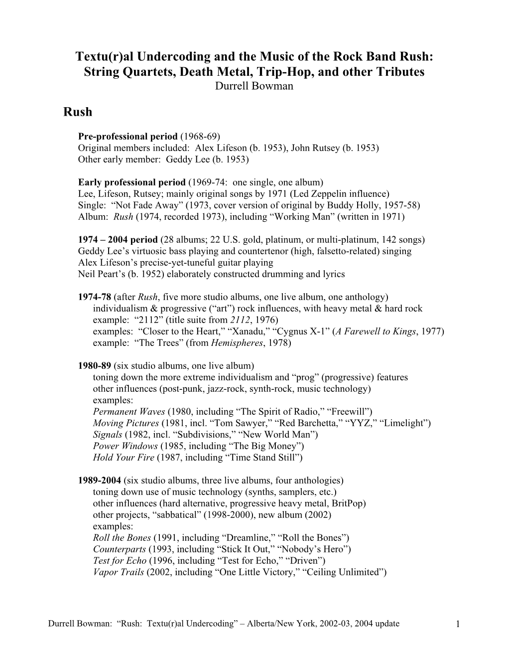 Textu(R)Al Undercoding and the Music of the Rock Band Rush: String Quartets, Death Metal, Trip-Hop, and Other Tributes Durrell Bowman