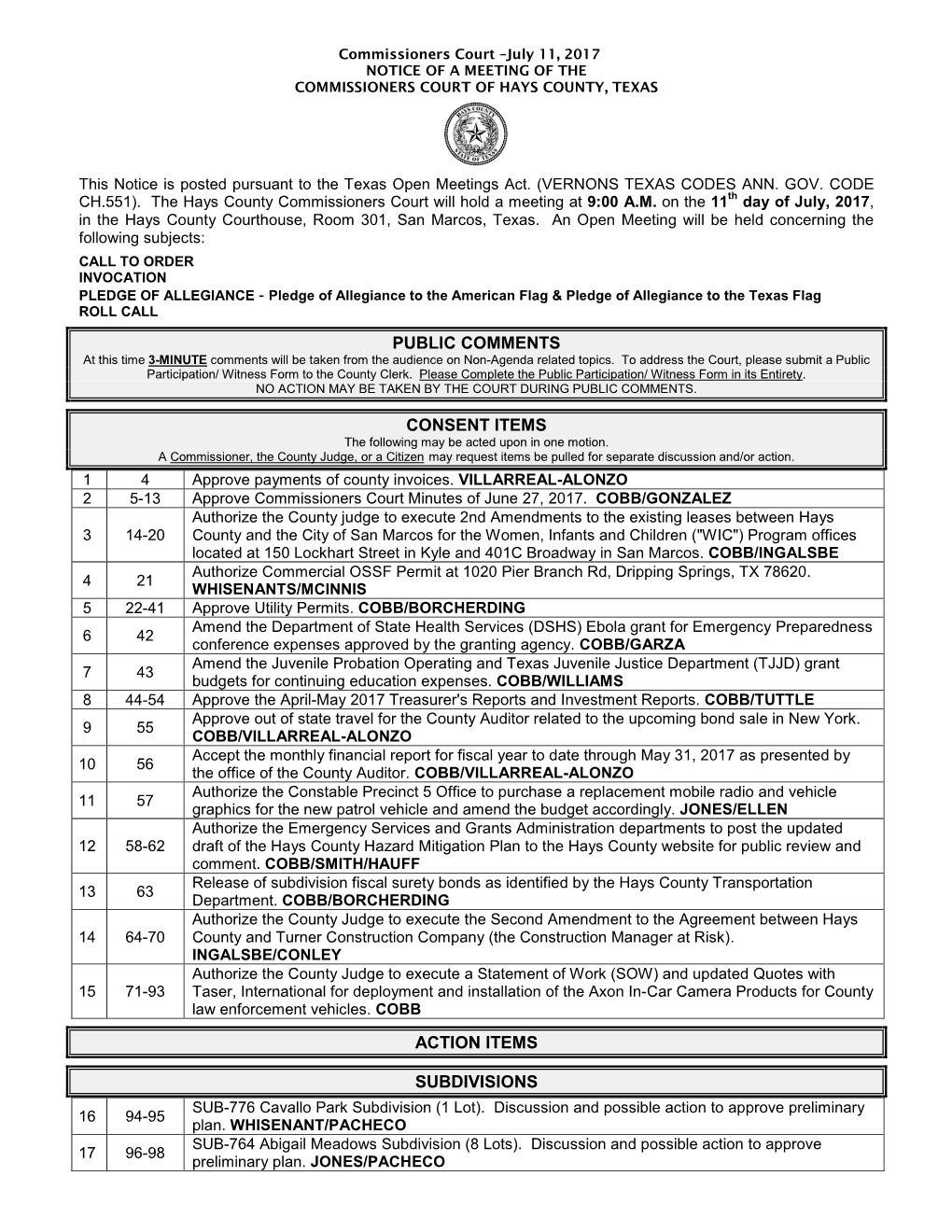 Commissioners Court –July 11, 2017 NOTICE of a MEETING of the COMMISSIONERS COURT of HAYS COUNTY, TEXAS