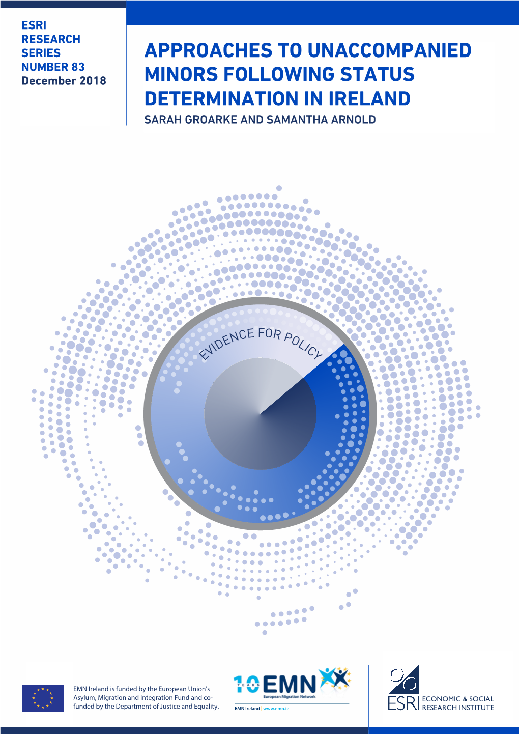 Approaches to Unaccompanied Minors Following Status Determination in Ireland