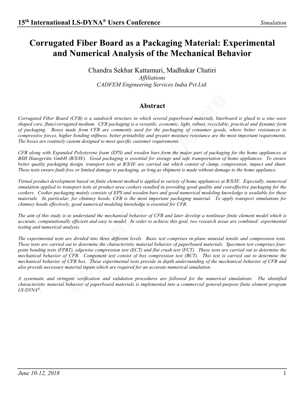 Corrugated Fiber Board As a Packaging Material: Experimental and Numerical Analysis of the Mechanical Behavior