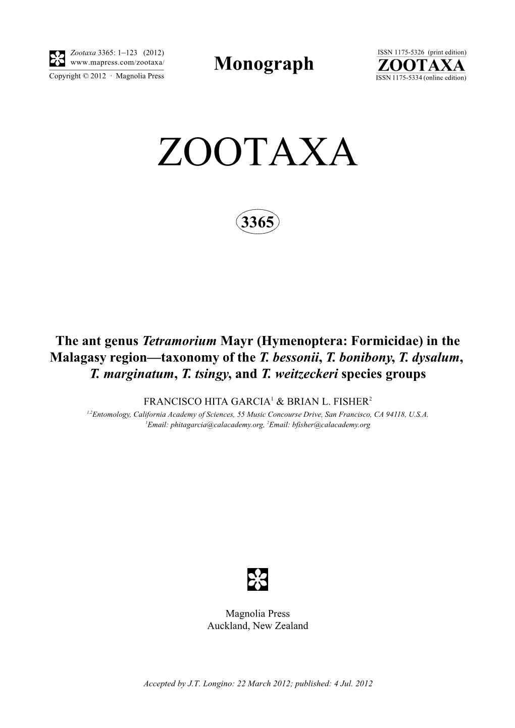 The Ant Genus Tetramorium Mayr (Hymenoptera: Formicidae) in the Malagasy Region—Taxonomy of the T