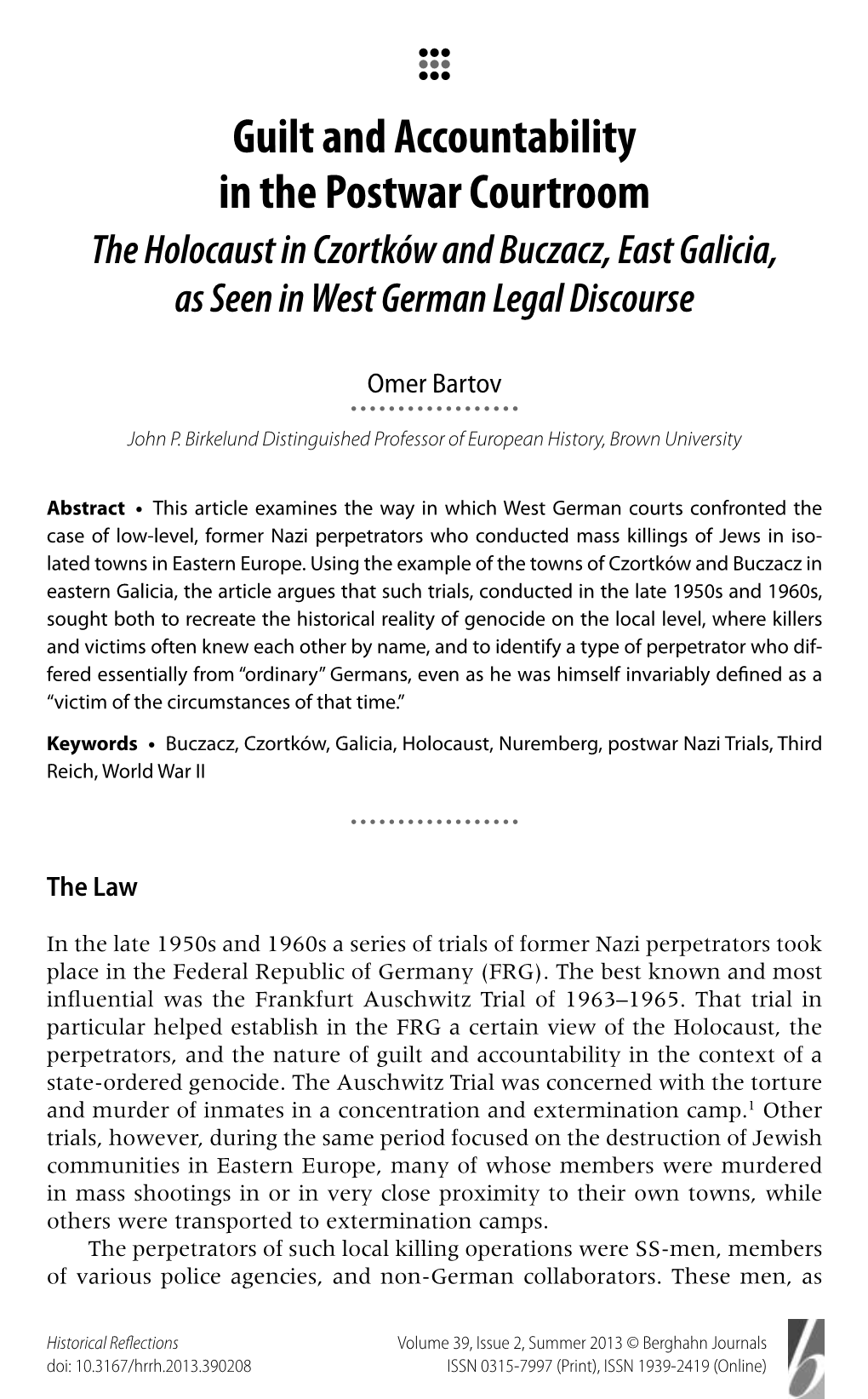 Guilt and Accountability in the Postwar Courtroom the Holocaust in Czortków and Buczacz, East Galicia, As Seen in West German Legal Discourse
