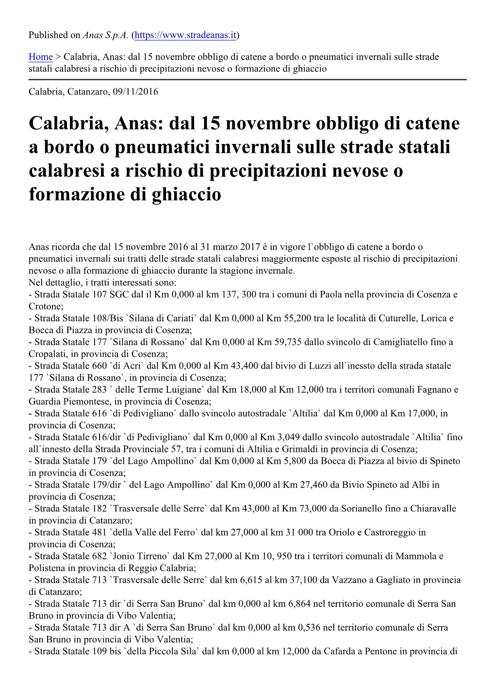 Calabria, Anas: Dal 15 Novembre Obbligo Di Catene a Bordo O