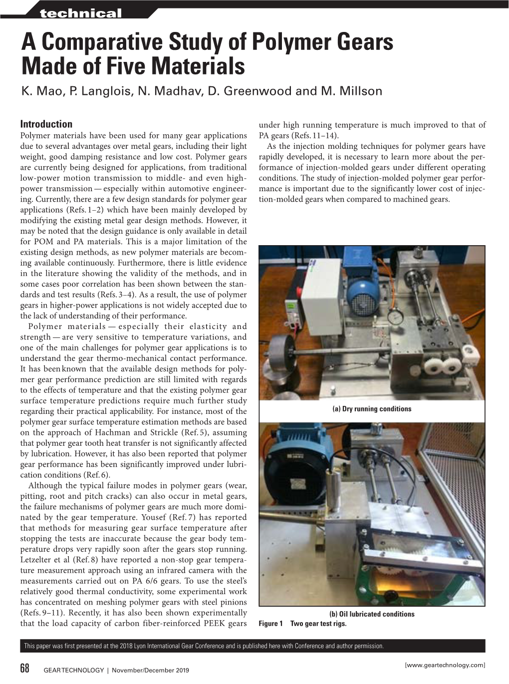 A Comparative Study of Polymer Gears Made of Five Materials K