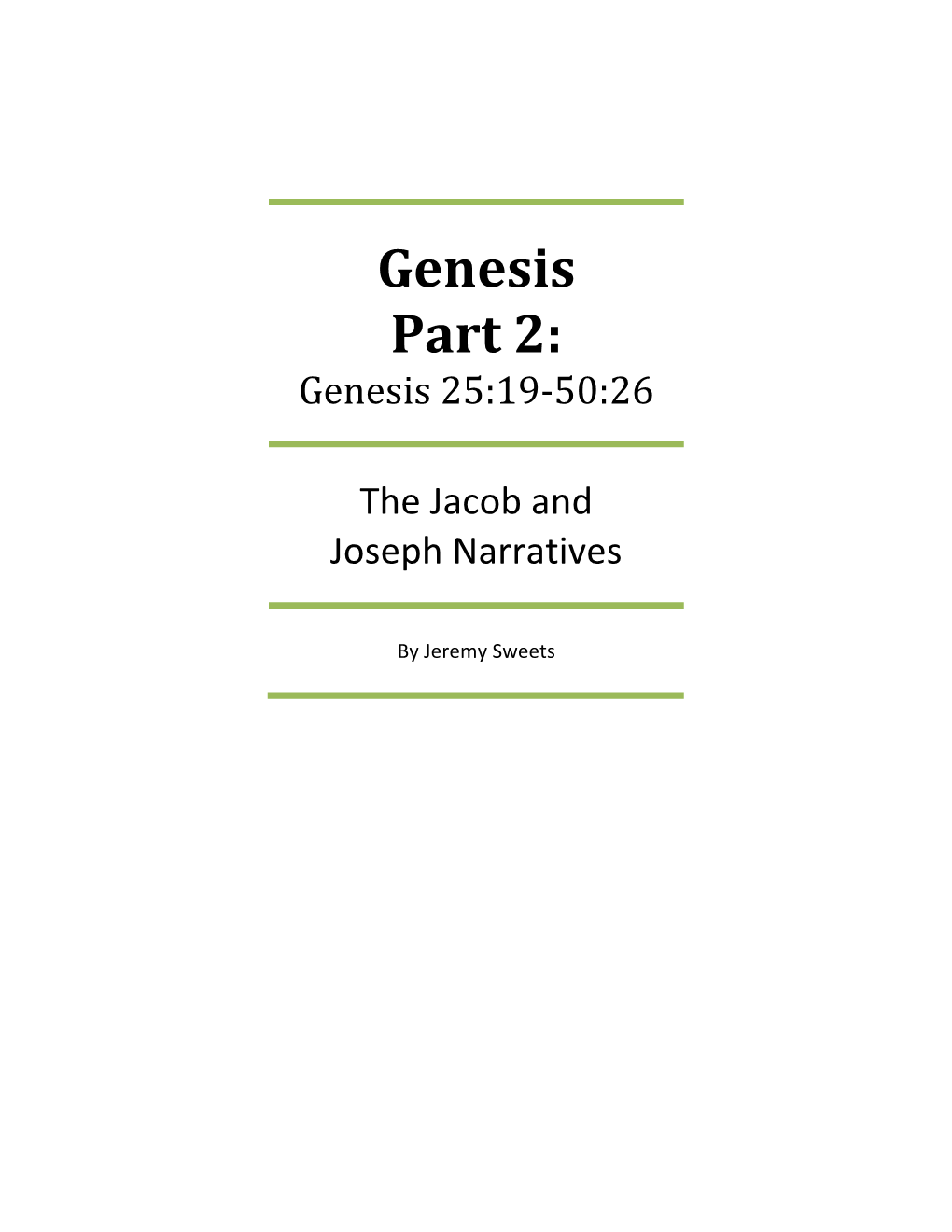 Genesis Part 2: the Jacob and Joseph Narratives