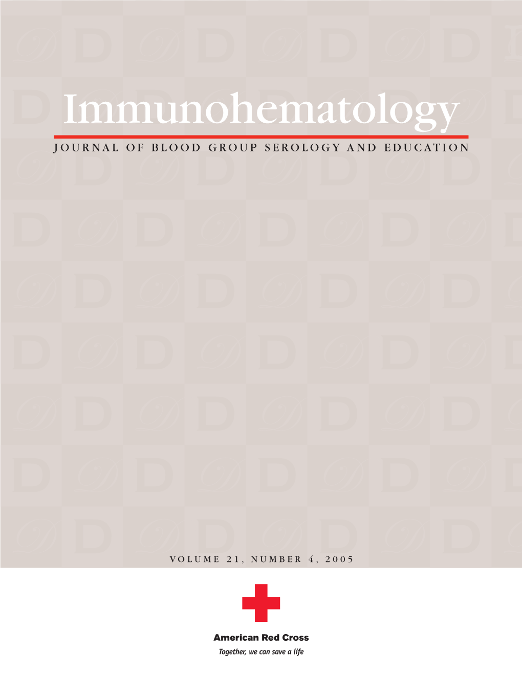 Immunohematology Vol 21, #4