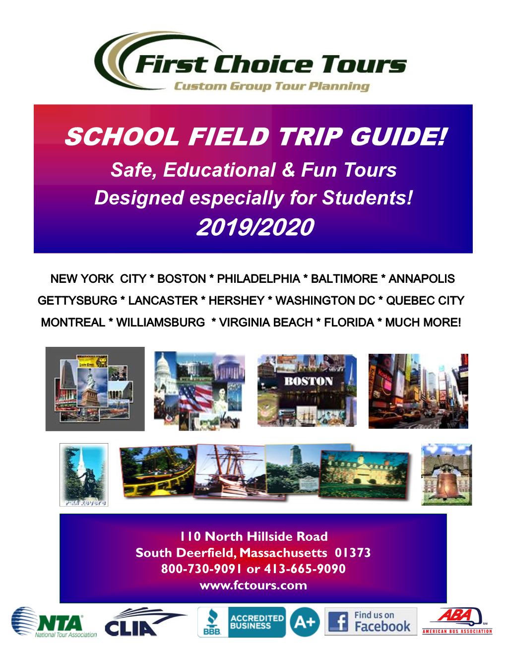 SCHOOL FIELD TRIP GUIDE! Safe, Educational & Fun Tours Designed Especially for Students! 2019/2020