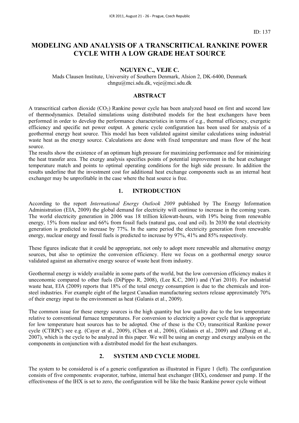 Modeling and Analysis of a Transcritical Rankine Power Cycle with a Low Grade Heat Source