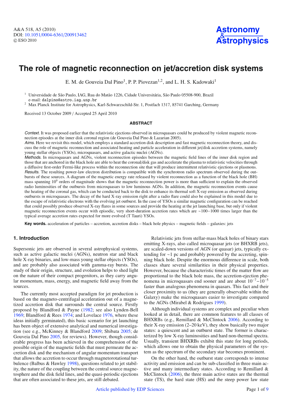 The Role of Magnetic Reconnection on Jet/Accretion Disk Systems