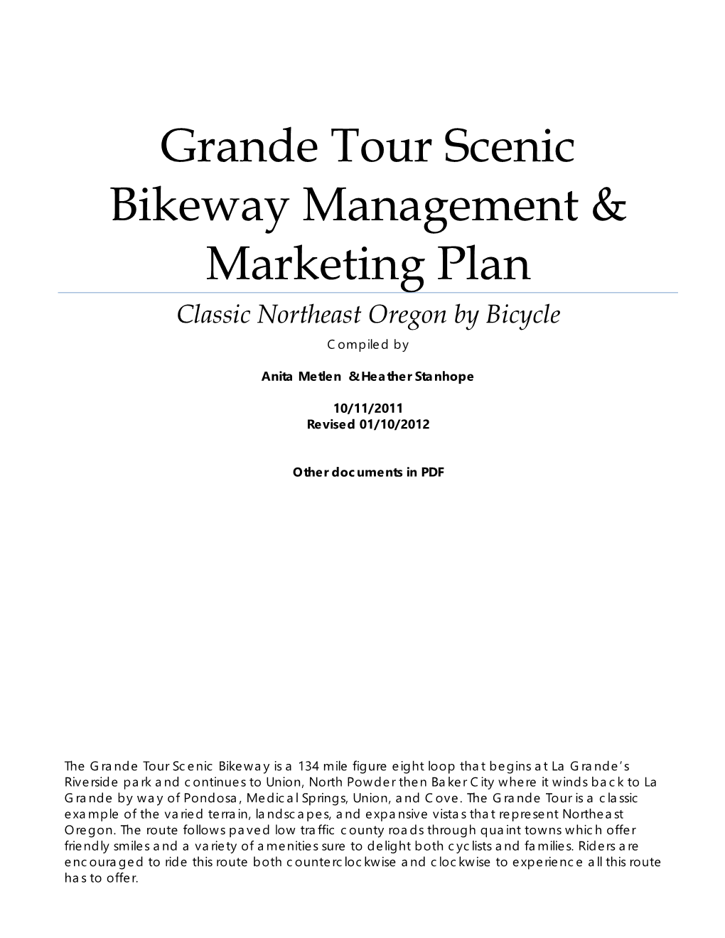 Grande Tour Scenic Bikeway Management & Marketing Plan Classic Northeast Oregon by Bicycle Compiled By