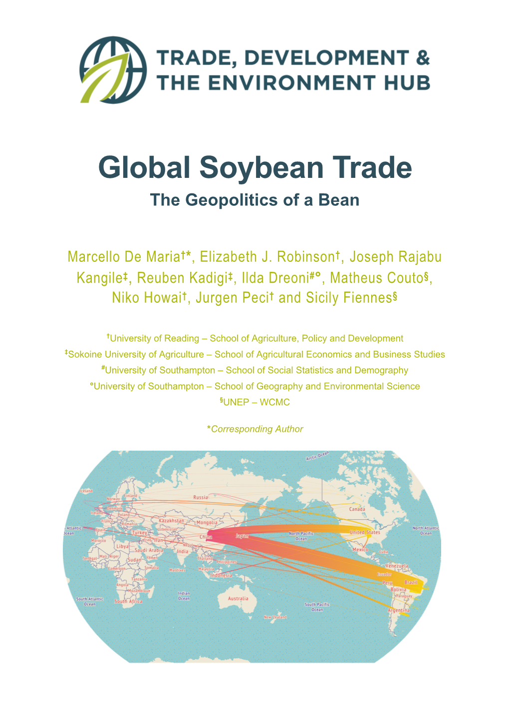 Global Soybean Trade the Geopolitics of a Bean