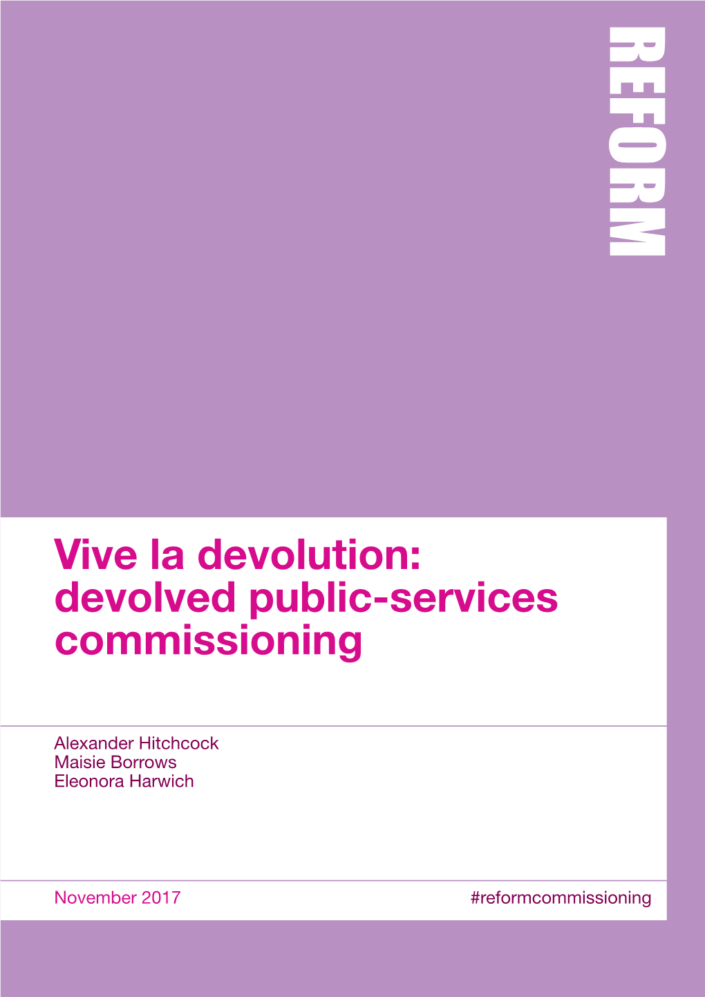 Vive La Devolution: Devolved Public-Services Commissioning