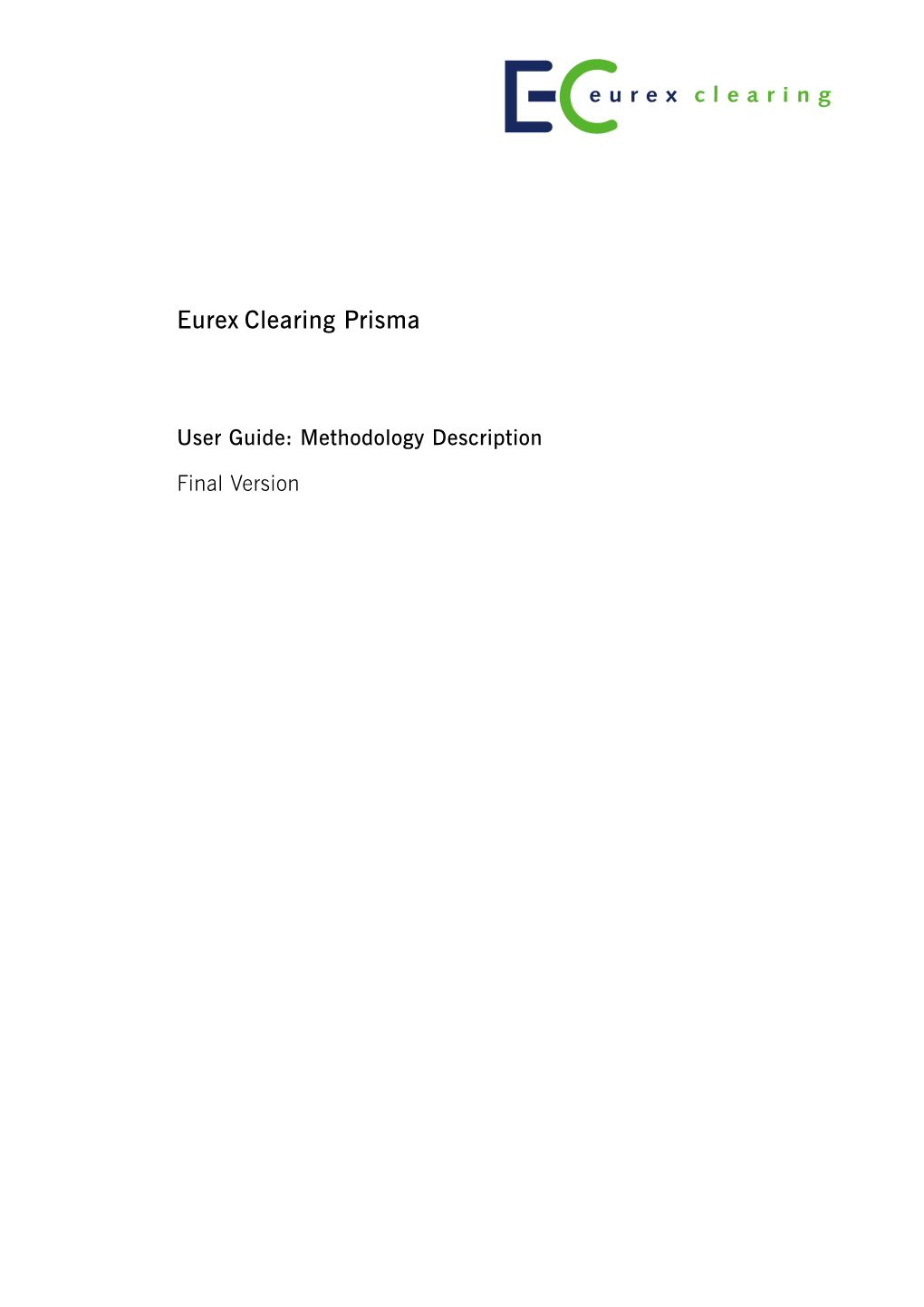 Eurex Clearing Prisma. Methodology Description