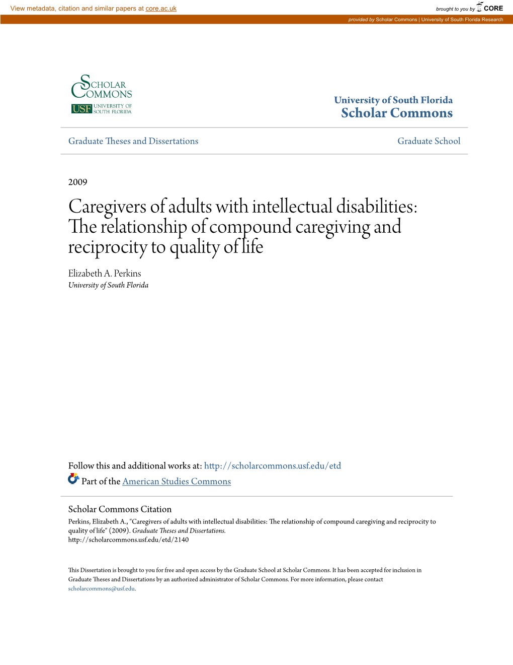 Caregivers of Adults with Intellectual Disabilities: the Elr Ationship of Compound Caregiving and Reciprocity to Quality of Life Elizabeth A