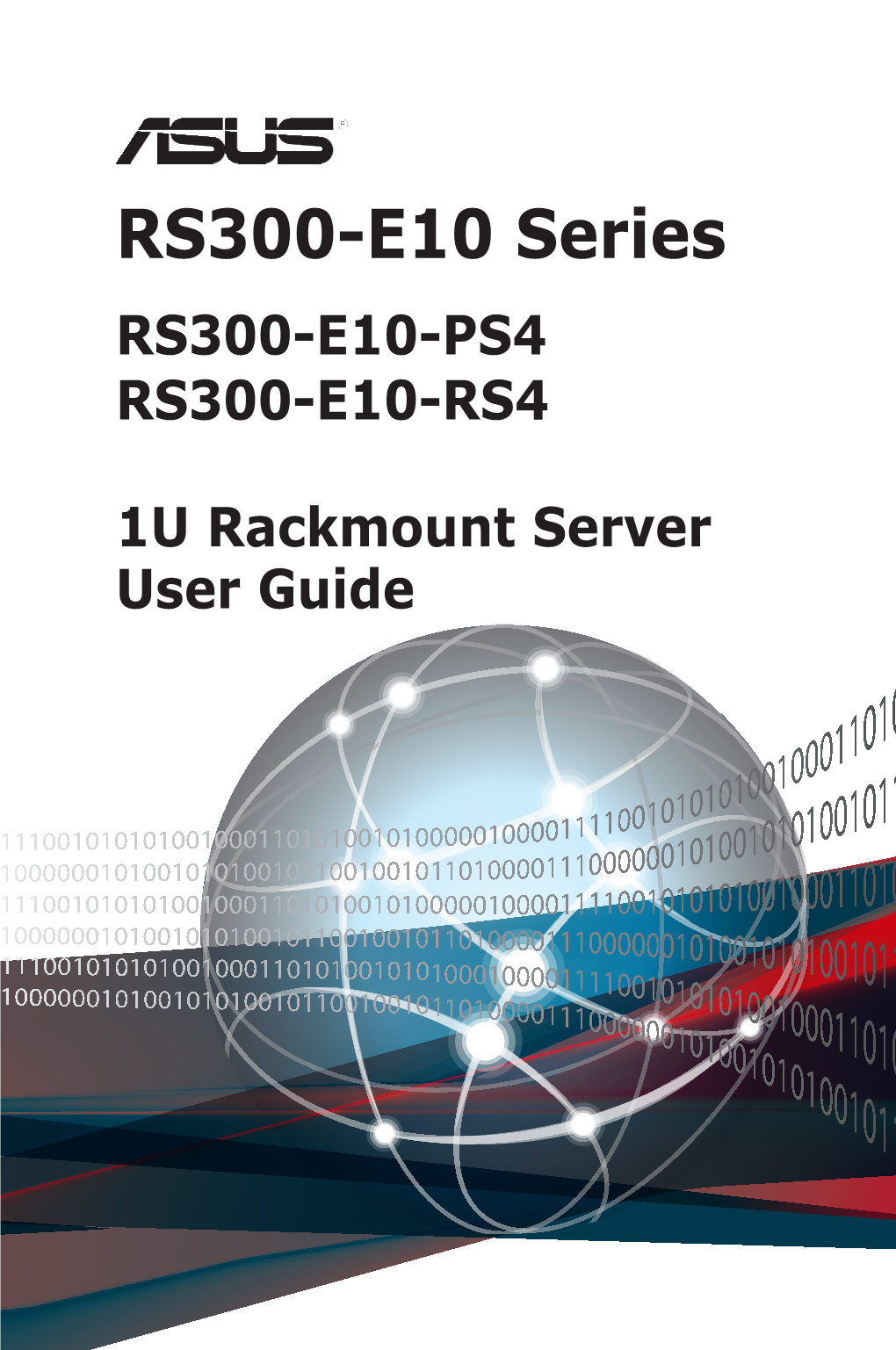 RS300-E10 Series RS300-E10-PS4 RS300-E10-RS4