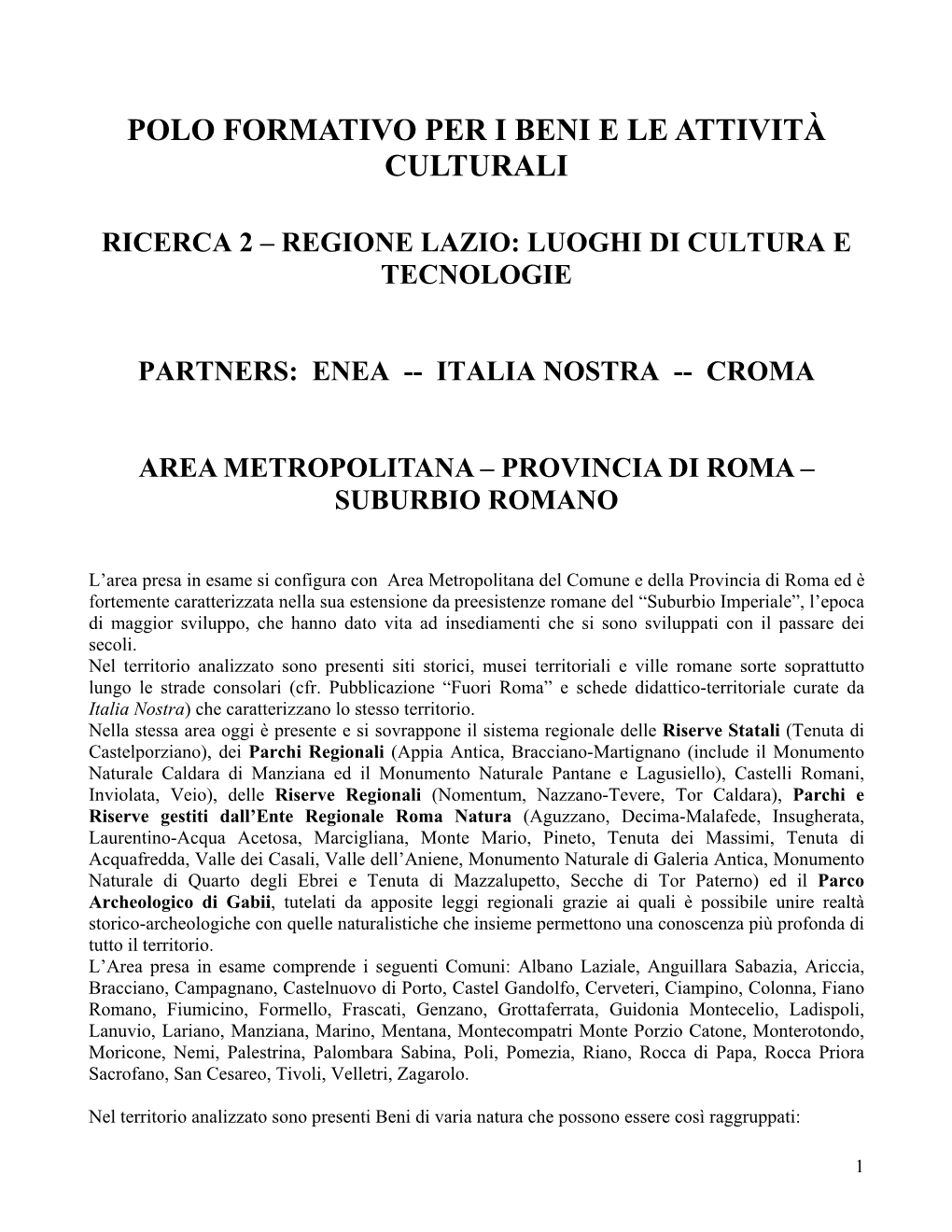 Luoghi Di Cultura E Tecnologie Italia Nostra Enea Croma