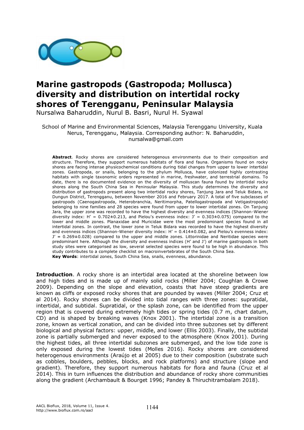 Marine Gastropods (Gastropoda; Mollusca) Diversity and Distribution on Intertidal Rocky Shores of Terengganu, Peninsular Malaysia Nursalwa Baharuddin, Nurul B