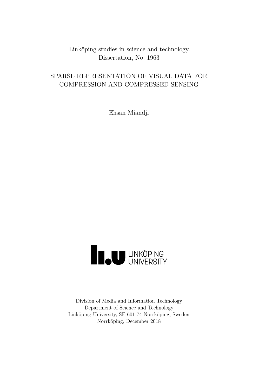 Sparse Representation of Visual Data for Compression and Compressed Sensing