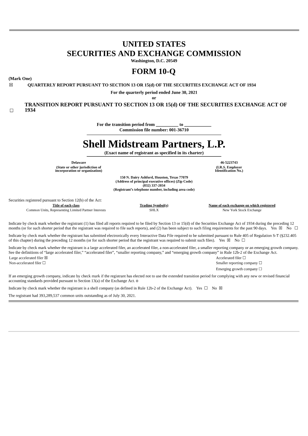 Shell Midstream Partners, L.P. (Exact Name of Registrant As Specified in Its Charter)