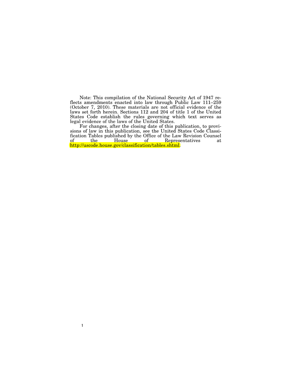 Note: This Compilation of the National Security Act of 1947 Re- Flects Amendments Enacted Into Law Through Public Law 111–259 (October 7, 2010)