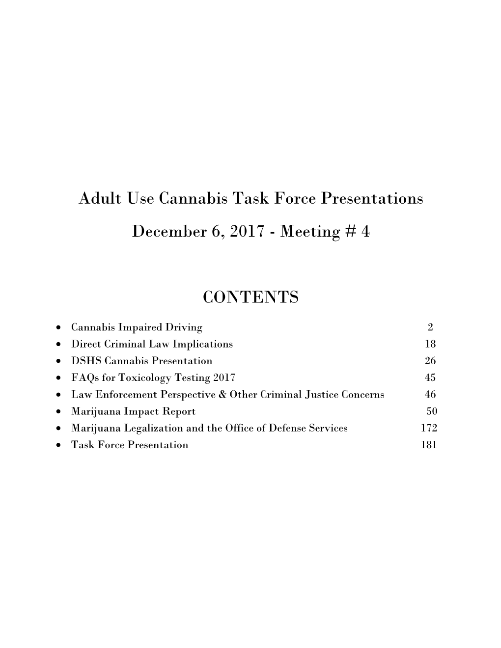 Adult Use Cannabis Task Force Presentations December 6, 2017 - Meeting # 4
