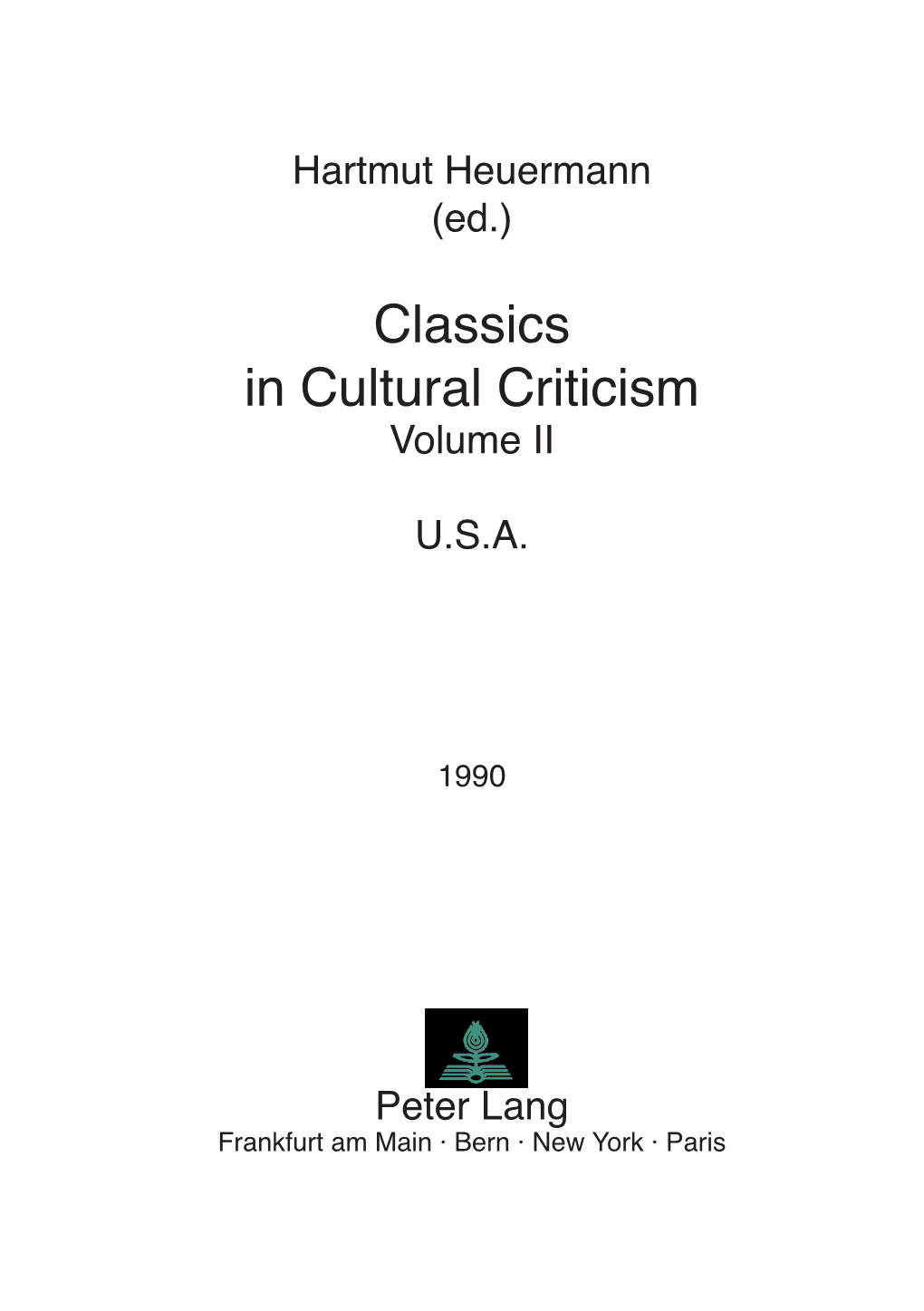 Classics in Cultural Criticism Volume II