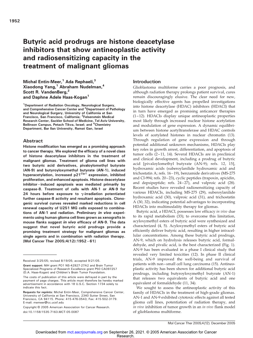 Butyric Acid Prodrugs Are Histone Deacetylase Inhibitors That Show Antineoplastic Activity and Radiosensitizing Capacity in the Treatment of Malignant Gliomas