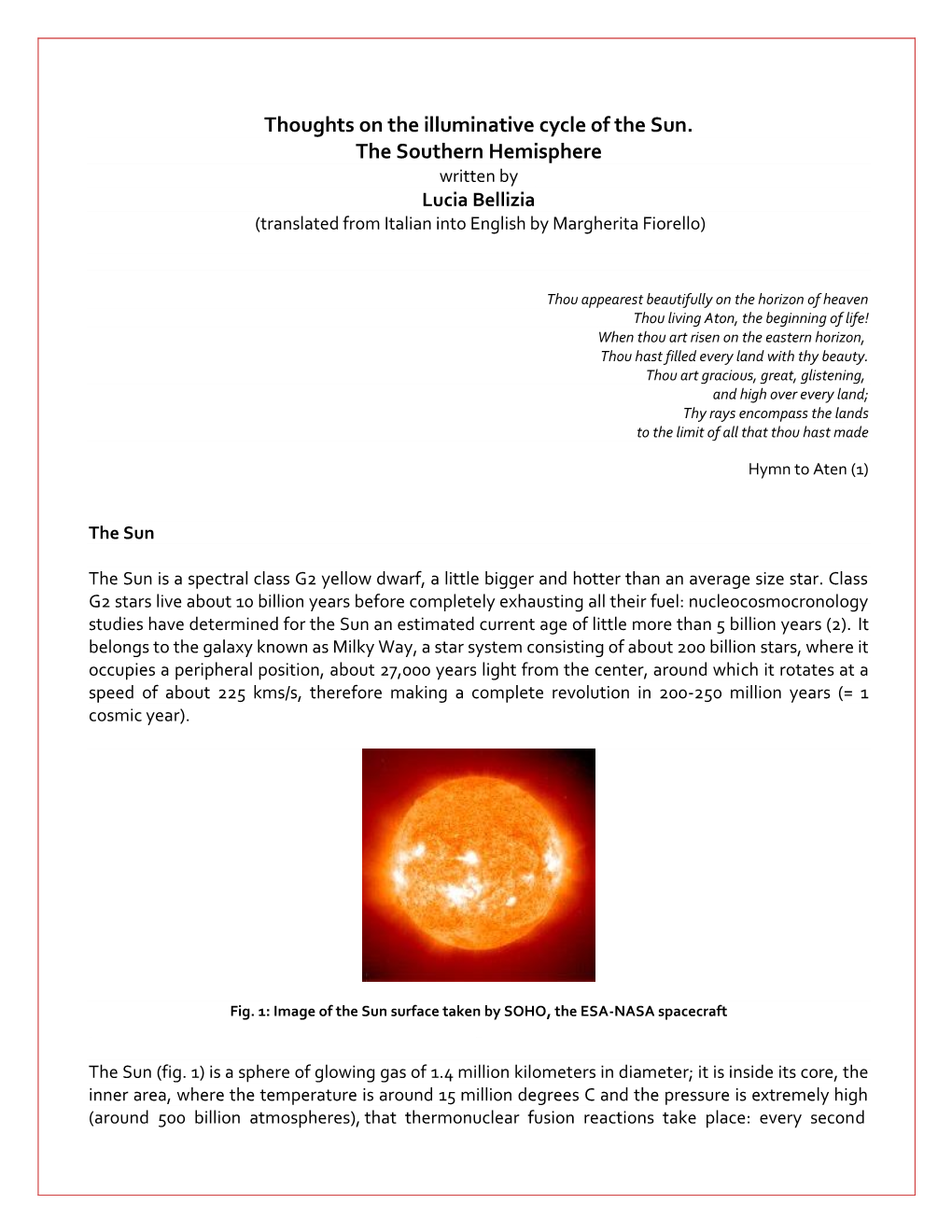 Thoughts on the Illuminative Cycle of the Sun