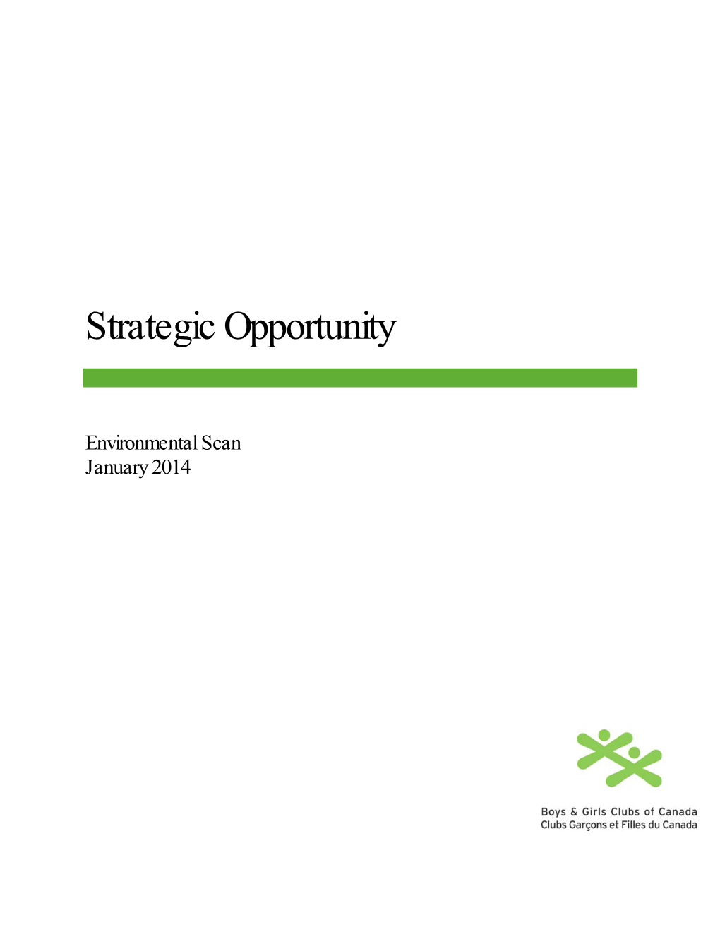 Strategic Opportunity