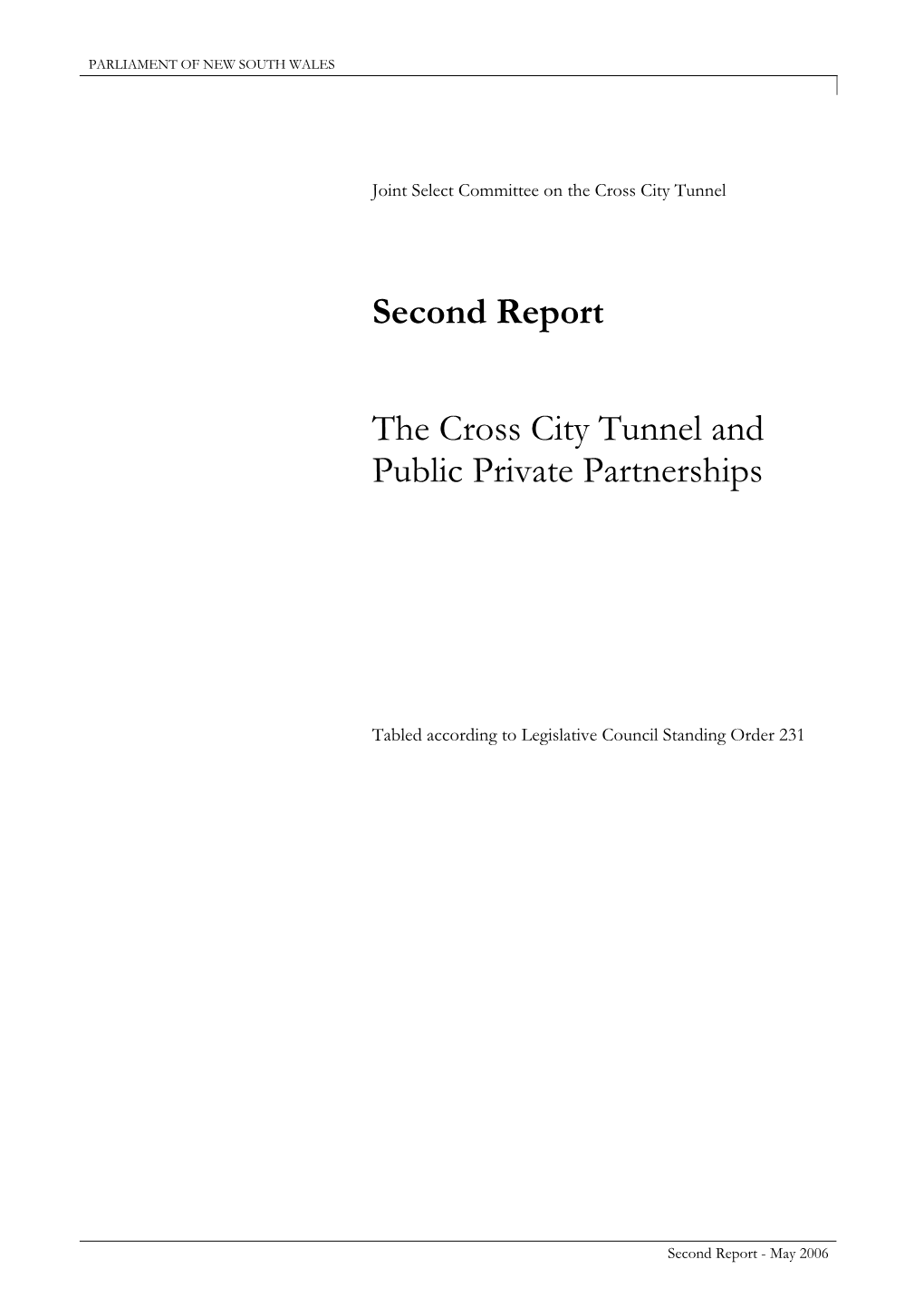 Second Report the Cross City Tunnel and Public Private Partnerships