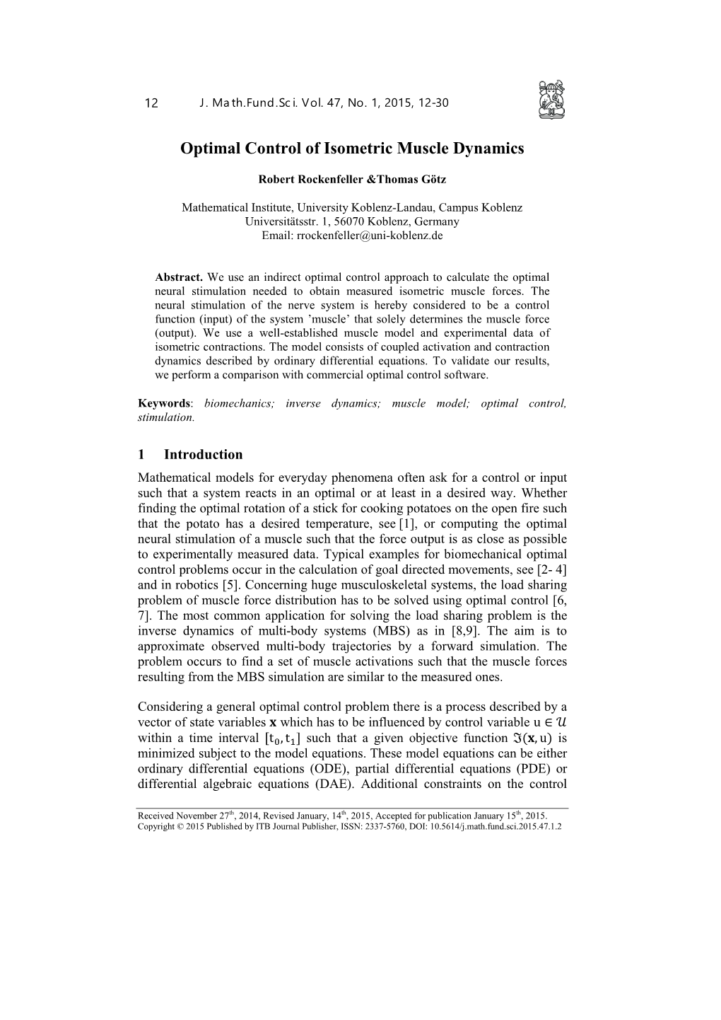 Optimal Control of Isometric Muscle Dynamics