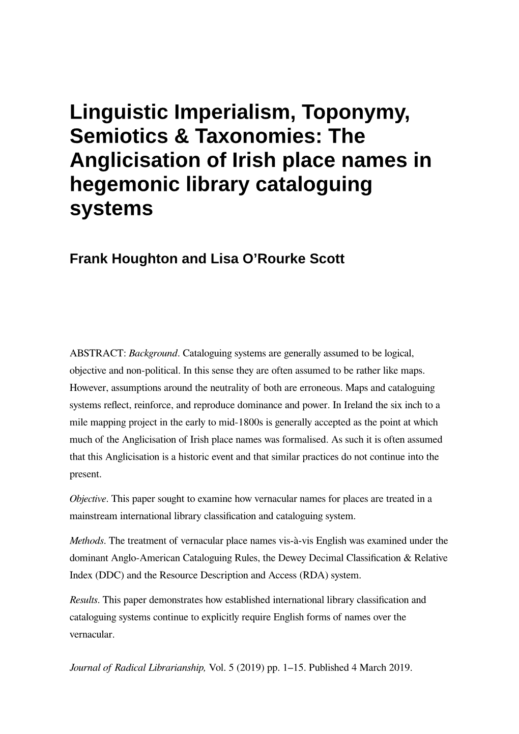 Linguistic Imperialism, Toponymy, Semiotics & Taxonomies