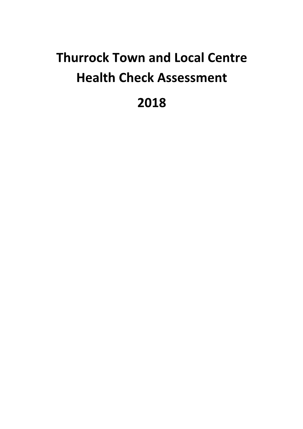 Thurrock Town and Local Centre Health Check Assessment 2018