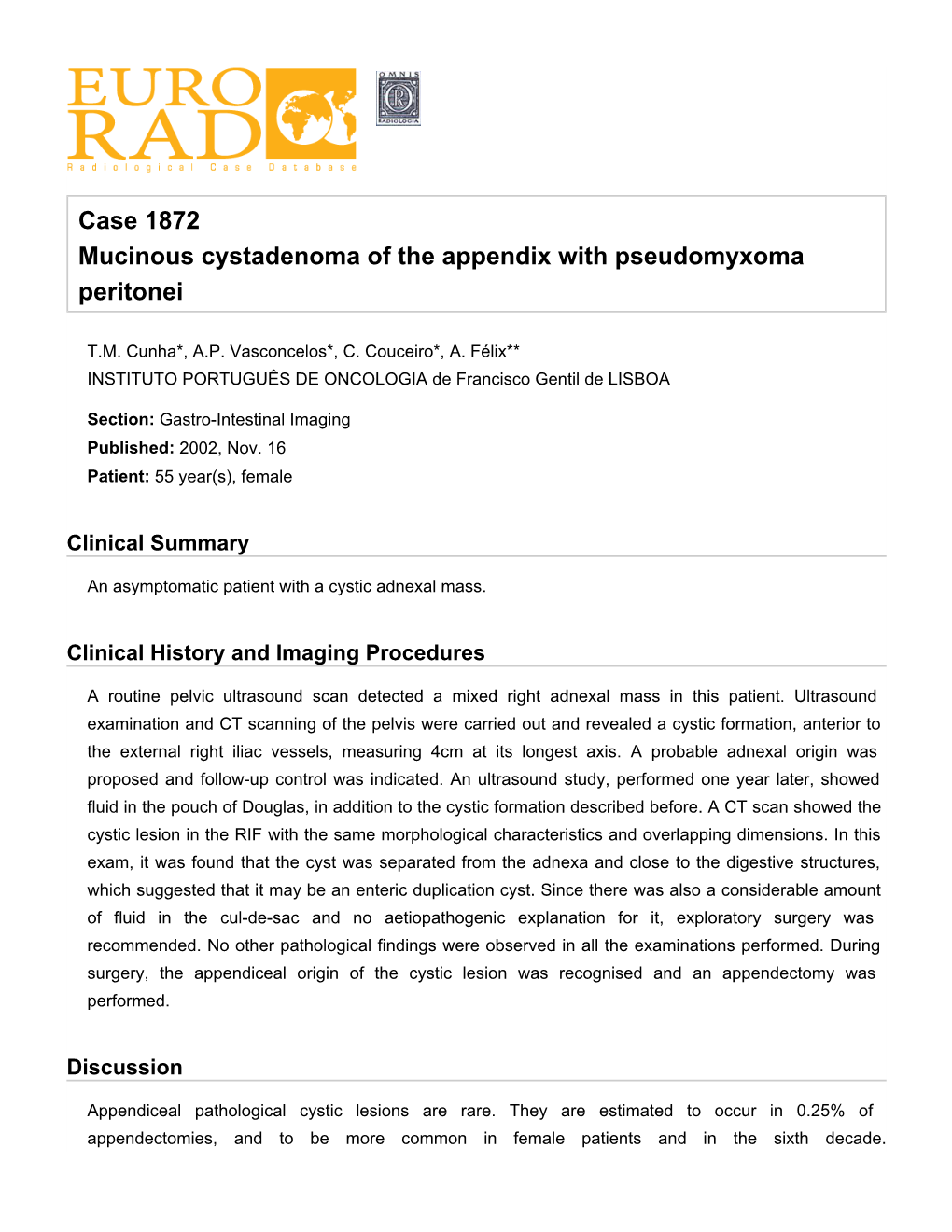 Case 1872 Mucinous Cystadenoma of the Appendix with Pseudomyxoma Peritonei