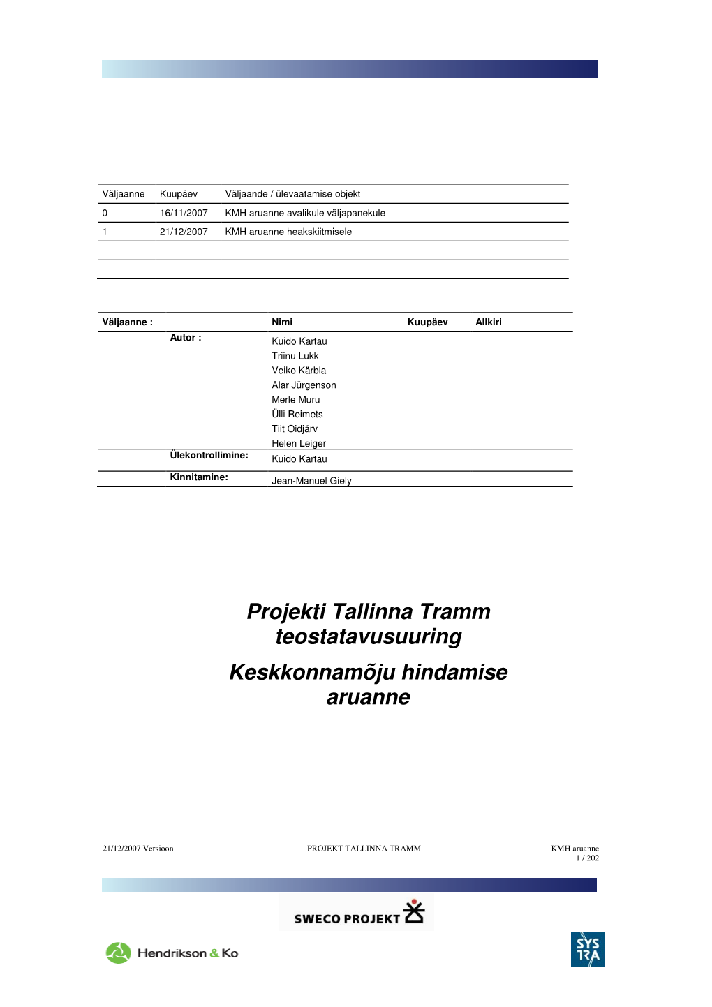 Projekti Tallinna Tramm Teostatavusuuring Keskkonnamõju