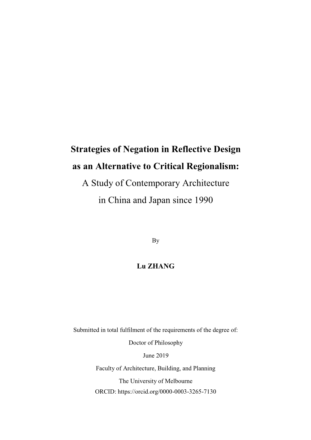 Strategies of Negation in Reflective Design As an Alternative to Critical Regionalism: a Study of Contemporary Architecture in China and Japan Since 1990