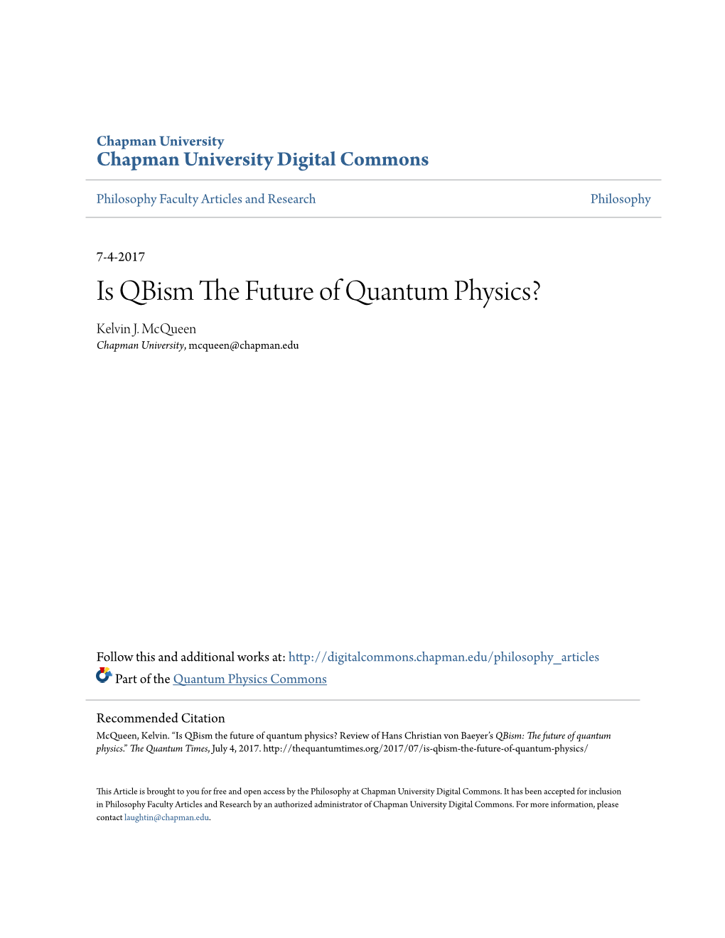 Is Qbism the Future of Quantum Physics? Review of Hans Christian Von Baeyer’S Qbism: the Future of Quantum Physics.” the Quantum Times, July 4, 2017