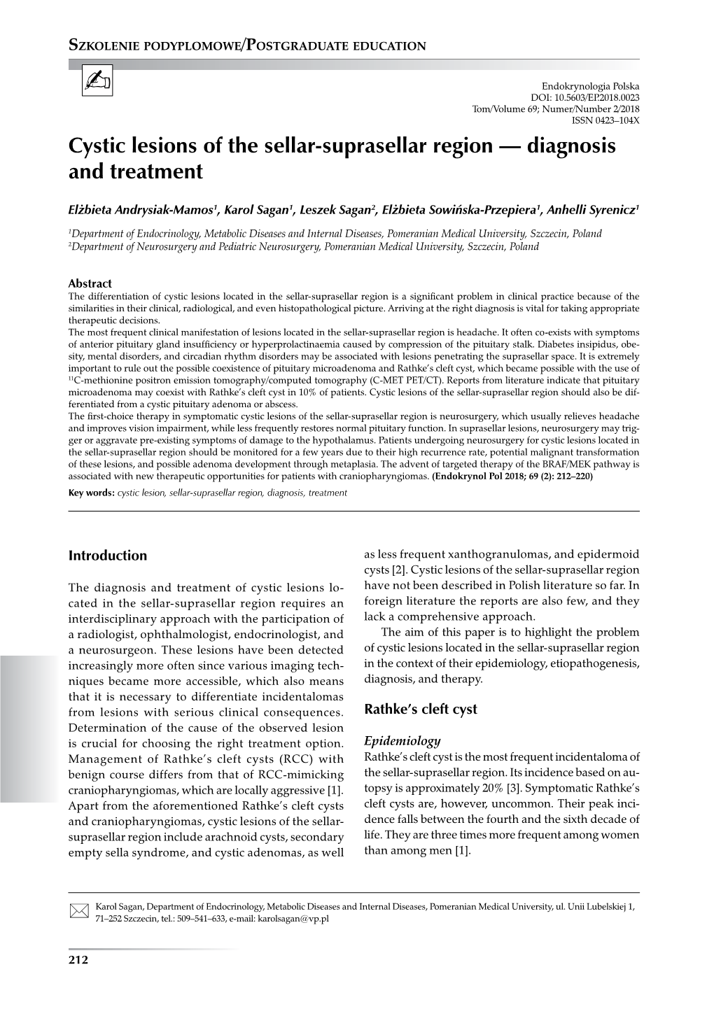 Cystic Lesions of the Sellar-Suprasellar Region — Diagnosis and Treatment