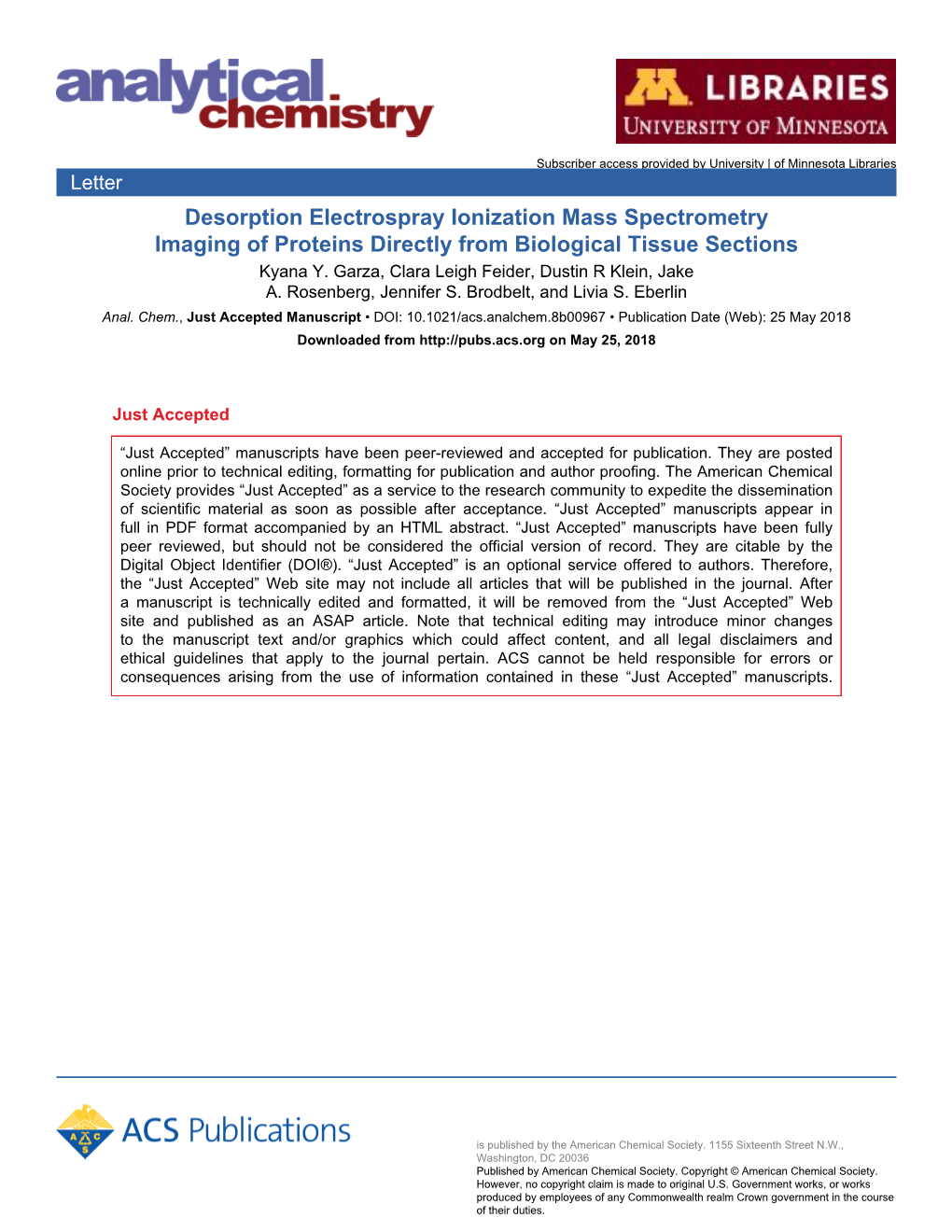 Desorption Electrospray Ionization Mass Spectrometry Imaging of Proteins Directly from Biological Tissue Sections Kyana Y