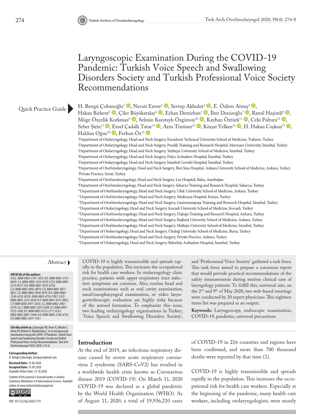 Laryngoscopic Examination During the COVID-19 Pandemic: Turkish Voice Speech and Swallowing Disorders Society and Turkish Professional Voice Society Recommendations