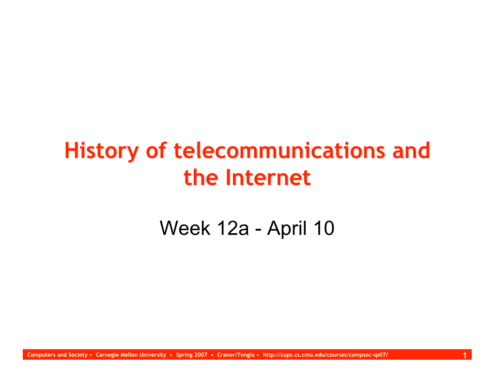 History of Telecommunications and the Internet