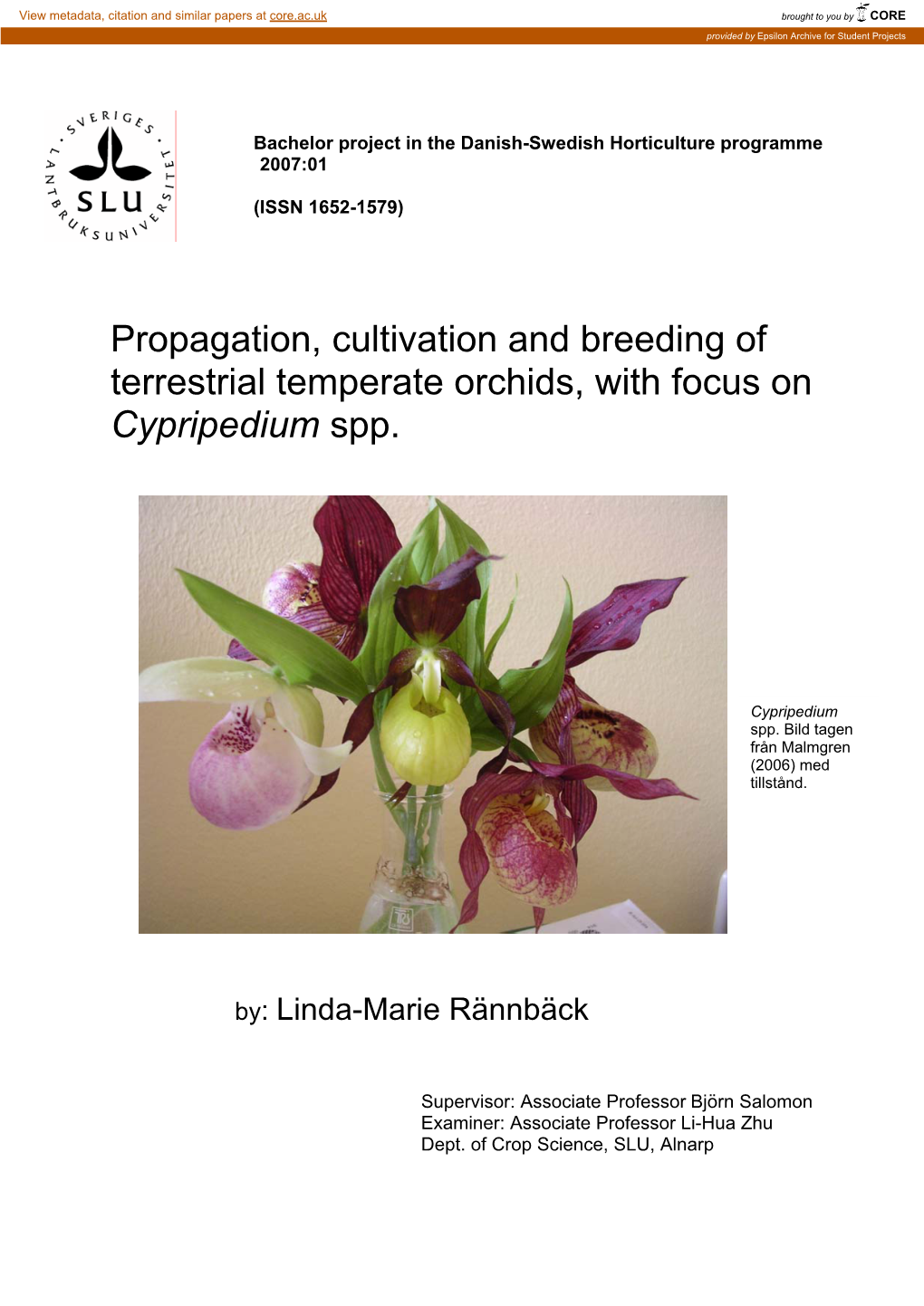 Propagation, Cultivation and Breeding of Terrestial Temperate Orchids, with Focus on Cypripedium