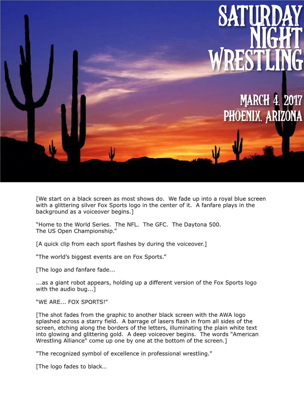 Saturday Night Wrestling March 4, 2017 Phoenix, Arizona