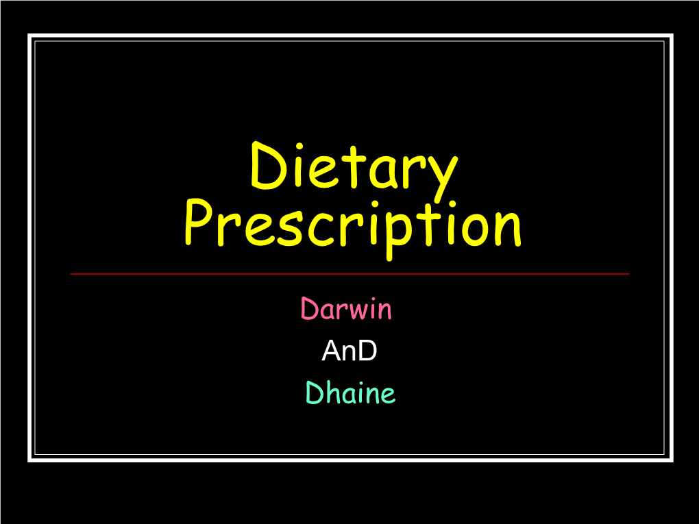 Dietary Prescription