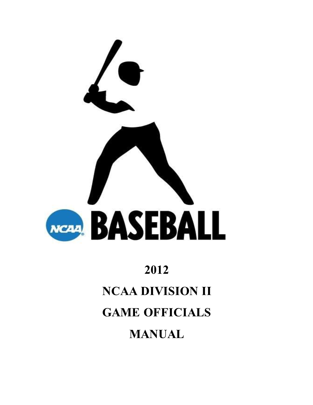2012 Ncaa Division Ii Game Officials Manual