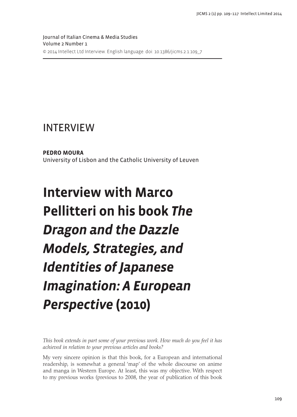 Interview with Marco Pellitteri on His Book the Dragon and the Dazzle Models, Strategies, and Identities of Japanese Imagination: a European Perspective (2010)